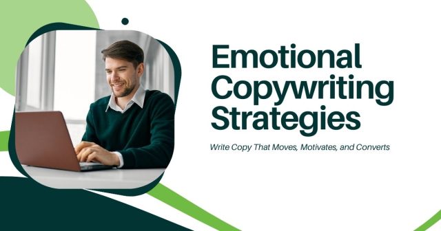 Emotional Copywriting Strategies