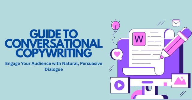 Guide to Conversational Copywriting