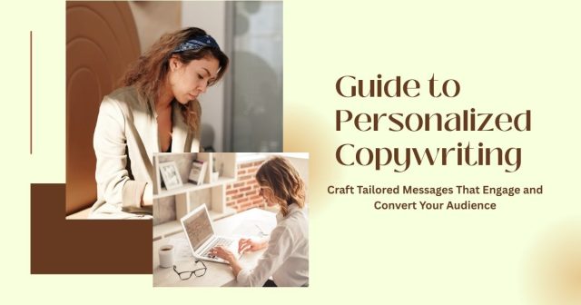 Guide to Personalized Copywriting