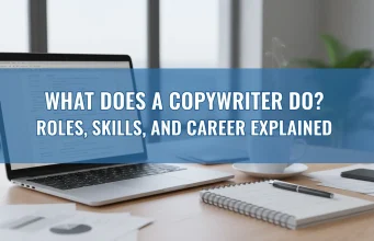 What Does a Copywriter Do? Roles, Skills, and Career Explained What Does a Copywriter Do
