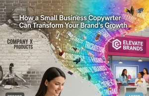 How a Small Business Copywriter Can Transform Your Brand’s Growth Small Business Copywriter