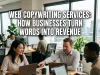 Web Copywriting Services: How Businesses Turn Words Into Revenu Web Copywriting Services